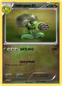 Gatlingpea EX
