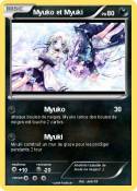 Myuko et Myuki