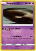 Cancer Kid GX