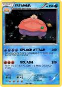 FAT MAMA