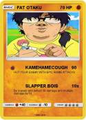 FAT OTAKU