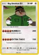 Big Smokus EX