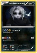 dark ben drowne