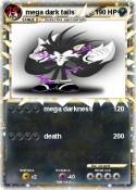 mega dark tails