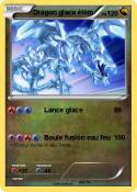 Dragon glace
