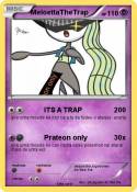 MeloettaTheTrap