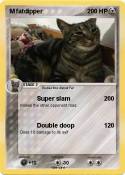 M fatdipper