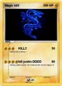 Magic kill!