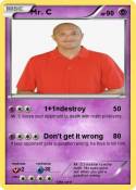Mr. C