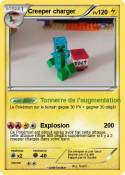 Creeper charger