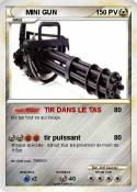 MINI GUN