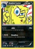 Shadow hunter