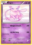 Bingus