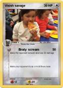 Visish savage