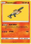Flamethrower