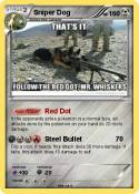 Sniper Dog