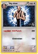 Big show
