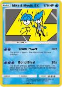 Mike & Mystic