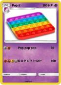 Pop it