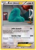 Bob (thicc)