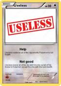 Useless