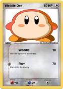 Waddle Dee