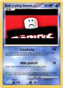 Sad crying Gues
