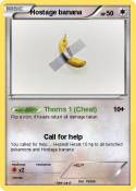 Hostage banana