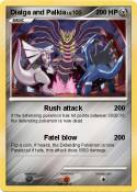 Dialga and Palk
