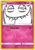 lol face!