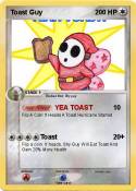 Toast Guy