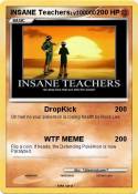 INSANE Teachers