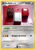 le trio Rider