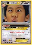 weird kid