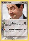 Mr. Beaaaaan