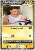 teleporting fat