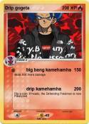 Drip gogeta