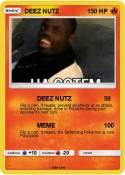 DEEZ NUTZ