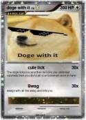 doge with it