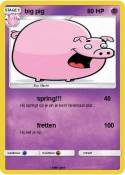 big pig