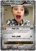Pokemon killer