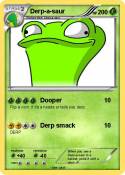 Derp-a-saur