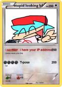 stupid looking