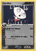 Your Mom