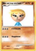 Max est trop