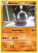 Mega dog 1