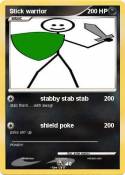 Stick warrior