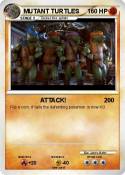 MUTANT TURTLES