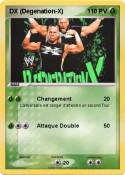 DX (Degenation-