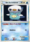 Ben Da Oshawott